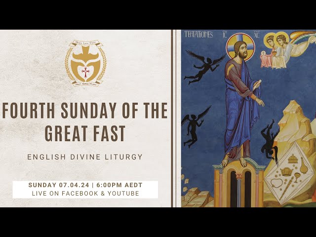 Divine Liturgy (English) | 07.04.2024 Fourth Sunday of The Great Fast
