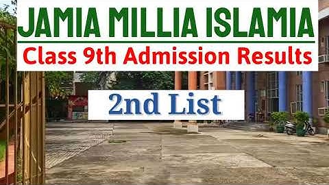 Jamia Class 9th 2nd List 2020 || Jamia Enterance Test Results 2020 | Jamia Millia Islamia School