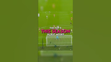 Top 5 worst misses this season