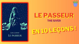LE PASSEUR de Lois Lowry | Résumé en 10 Leçons !