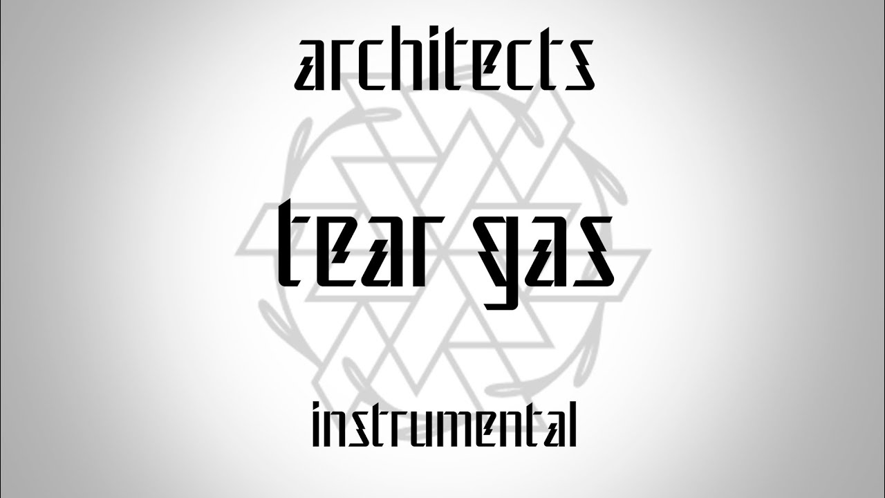 ARCHITECTS tear gas (Instrumental Cover) [INASTRAL] YouTube