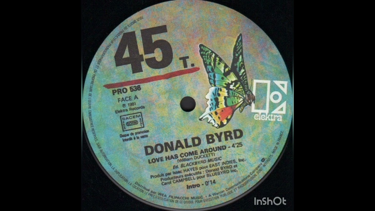 Donald Byrd - Love Has Come Around (7' version) - YouTube