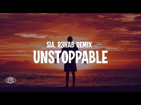 Sia - Unstoppable Lyrics