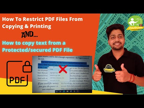How to copy text from a Protected/secured PDF File & How To Restrict PDF Files From Copying & Print.