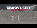 Groove city  making love on the moon official