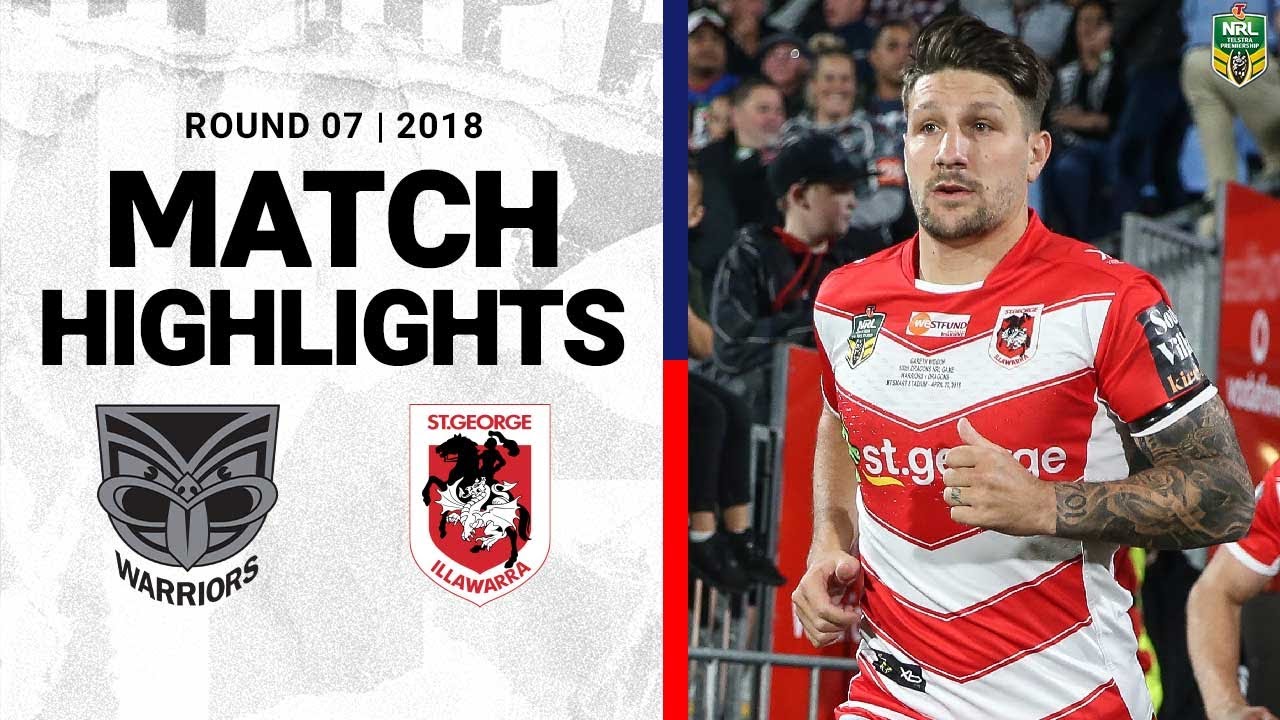 2018 NRL Highlights | Round 7 | New Zealand Warriors v St George ...