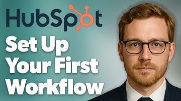 How To Set Up Your First Hubspot Workflow [2025 Guide]