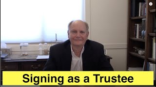 Signing as a Trustee Wealth