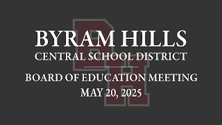 Board of Education Meeting - May 20, 2025