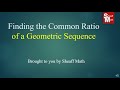 Understanding Geometric Sequences and Common Ratios