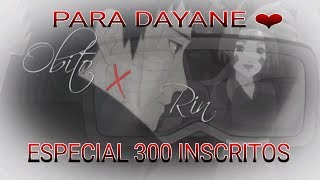 Obito X Rin Amv Especial 300 Subs - Talking To The Moon