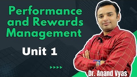 Performance and Rewards Management | Unit 1 | MBA | AKTU | HR
