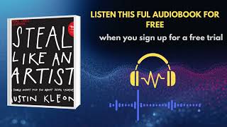 Steal Like an Artist Audiobook Summary | 10 Creative Lessons by Austin Kleon