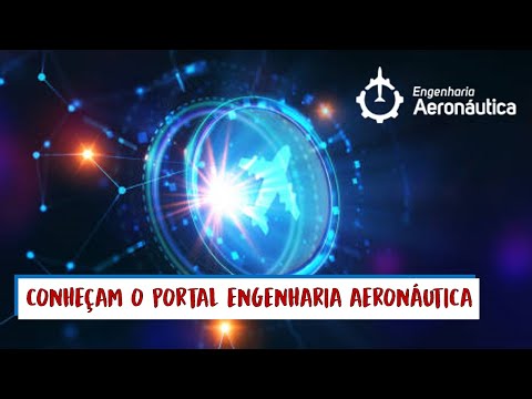 Conheça o Portal Engenharia Aeronáutica