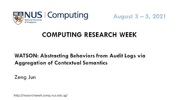 WATSON  Abstracting Behaviors from Audit Logs via Aggregation of Contextual Semantics by Jun Zeng