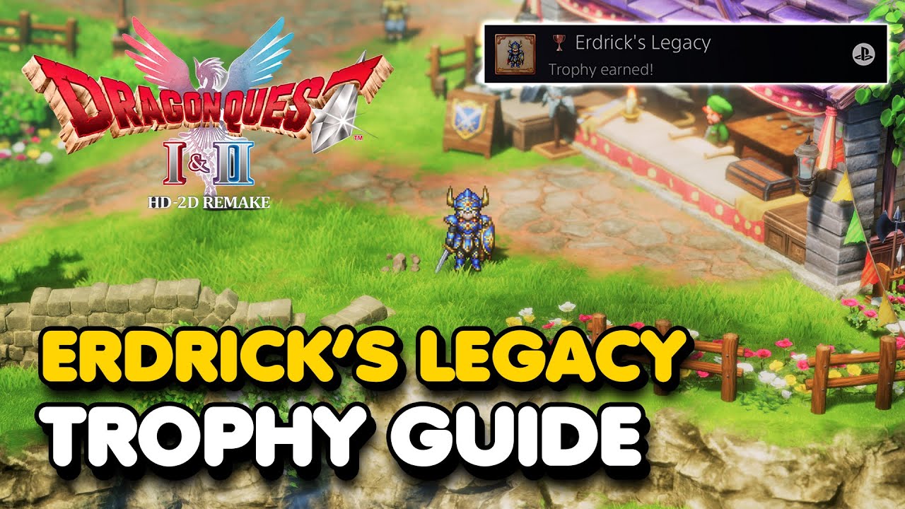 Dragon Quest 1 (HD-2D Remake) — руководство по трофеям «Наследие Эрдрика»