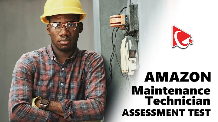 How to Pass Amazon Maintenance Technician Assessment Test - Questions and Answers with Solutions