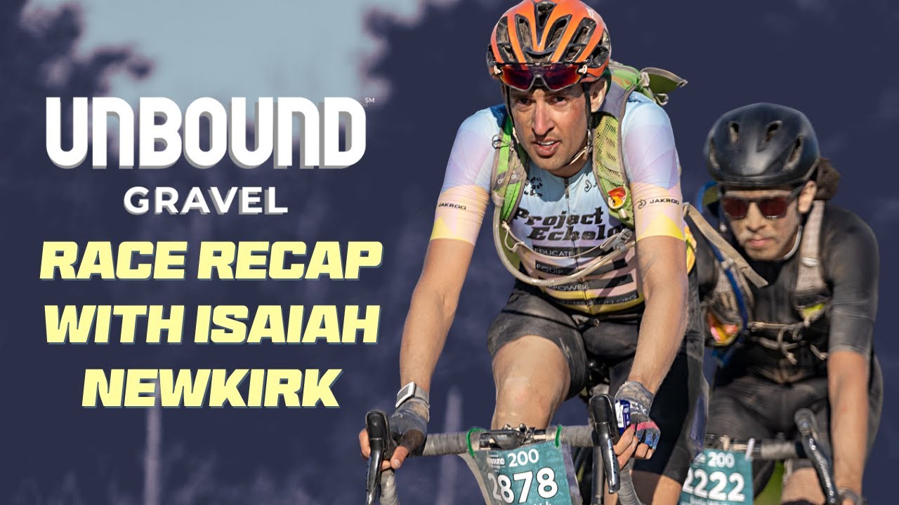 Unbound Gravel Race Recap with Coach Isaiah Newkirk