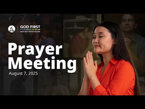 God First: Your Daily Prayer Meeting #1077