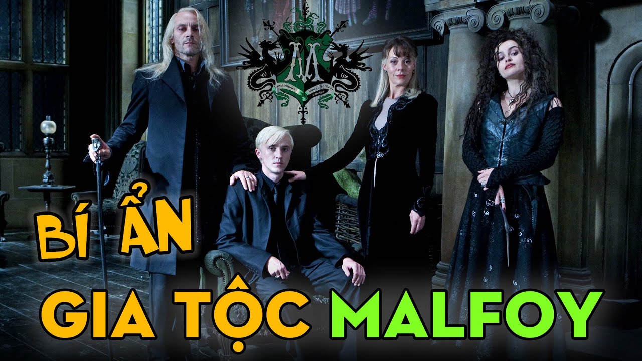 GIA TỘC MALFOY - Bí Ẩn Gia Tộc Thượng Đẳng Nhất Giới... - youtube