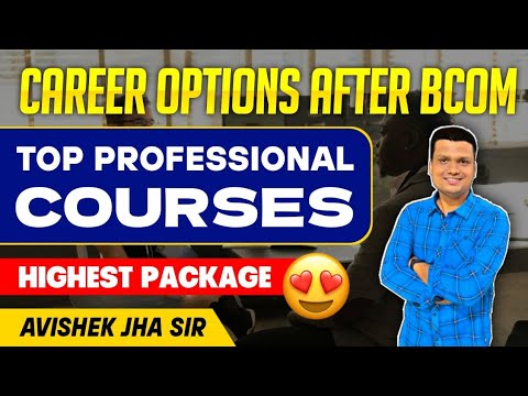 Top 5 Courses After Bcom | Highest Package | Career Options After Bcom ...