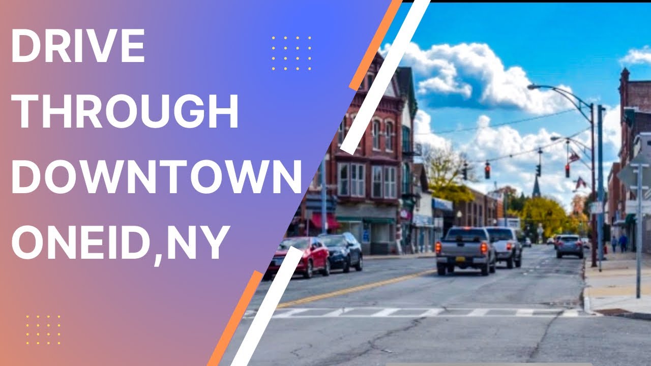 Driving through Downtown Oneida,NY YouTube