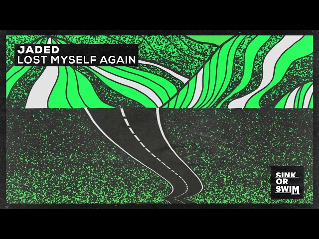 Jaded - Lost Myself Again <Clean>