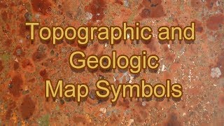 Geo-Files:  Topographic and Geologic Map Symbols (E5-S1)