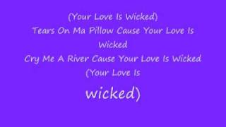 Love is wicked with lyrics (version Yahoo)