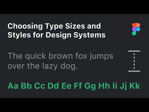 How to Choose Text Styles and Sizes in Design for Design Systems, Apps, and Websites (Tutorial)