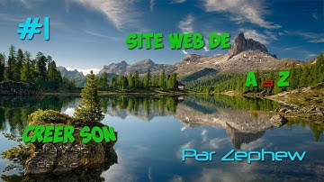 Tutoriel #2 | Créer son site web de A a Z | Part 1