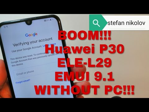 BOOM!!! Huawei P30 ELE-L29. EMUI 9.1!!! Remove Google Account,Bypass FRP.