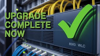How to Upgrade Software on Cisco WLC 9800, 5520, 5508, 8510 & 8540 | Step-by-Step.