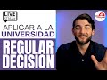 Aplicar a la Universidad Regular Decision