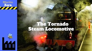 The Tornado Steam Locomotive The Tornado Steam Locomotive