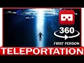 360° VR VIDEO - Transporters and Quantum Teleportation - Teleport Scientist - VIRTUAL REALITY 3D