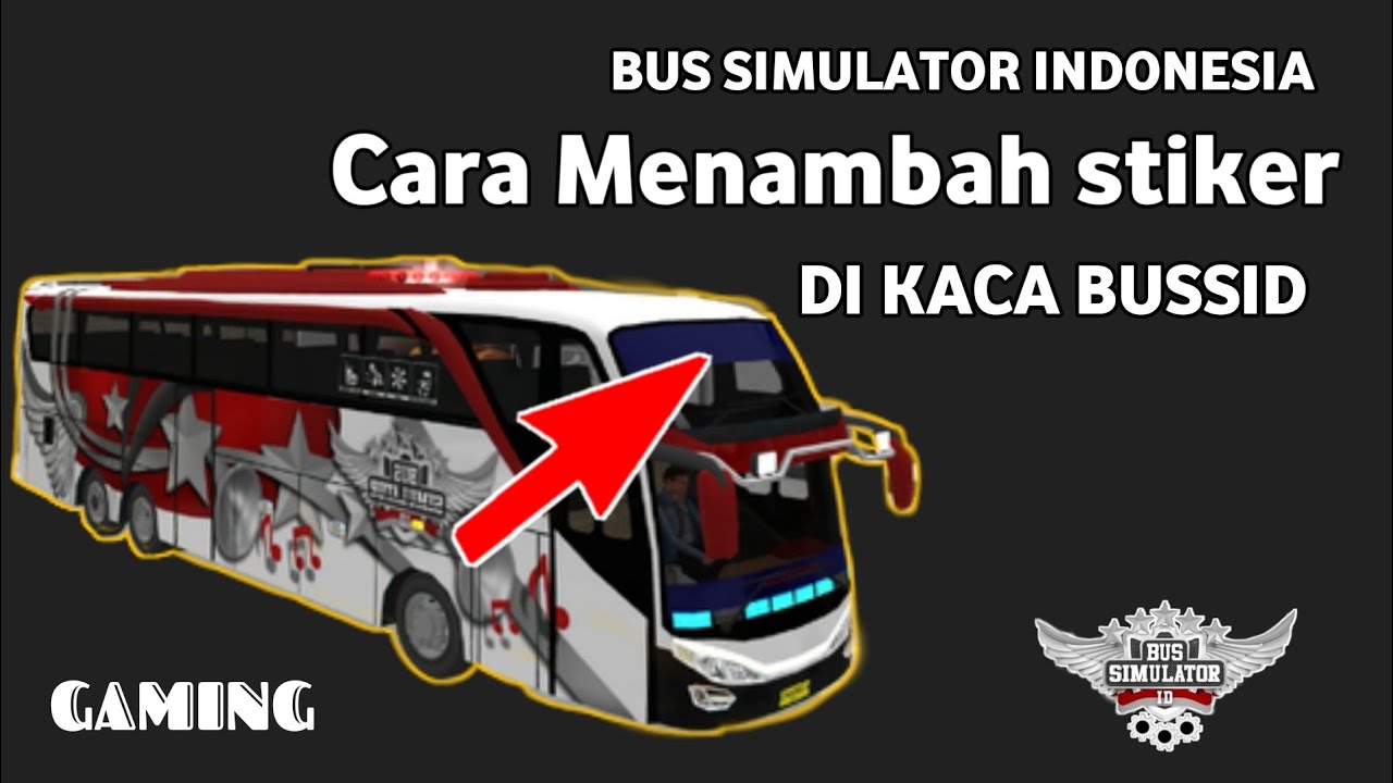  Bus  simulator indonesia maleo cara menambahkan stiker  di 