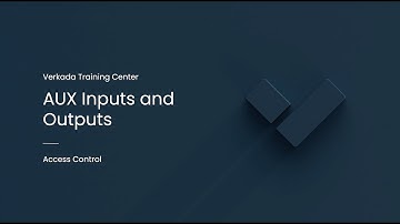 Verkada Access Control | AUX Inputs and Outputs (Command Admin)