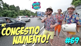 Pagode da Ofensa na Web #69  No Congestionamento!