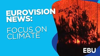 Eurovision News: Focus on Climate
