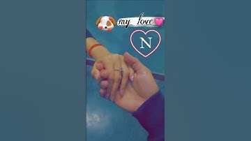 💓 N 😇 letter Name Status || Comment your letter Name #status #love #shorts #trending