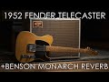 "Pick of the Day" - 1952 Fender Telecaster and Benson Monarch Reverb