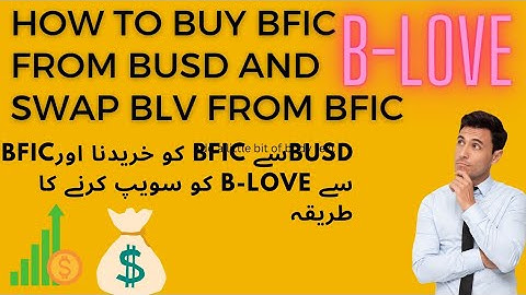 Xchangeon How to buy BFIC from BUSD and swap blv from BFIC urdu hindi