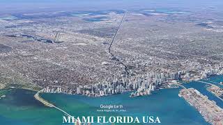 City Between Ocean and Wetlands – Miami Florida USA  #googleearthstudio