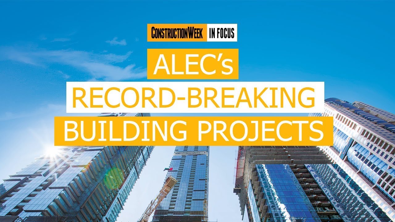 Construction Week In Focus: Dubai contractor ALEC's record-breaking cranes