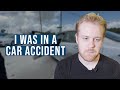 I was in a car accident | storytime