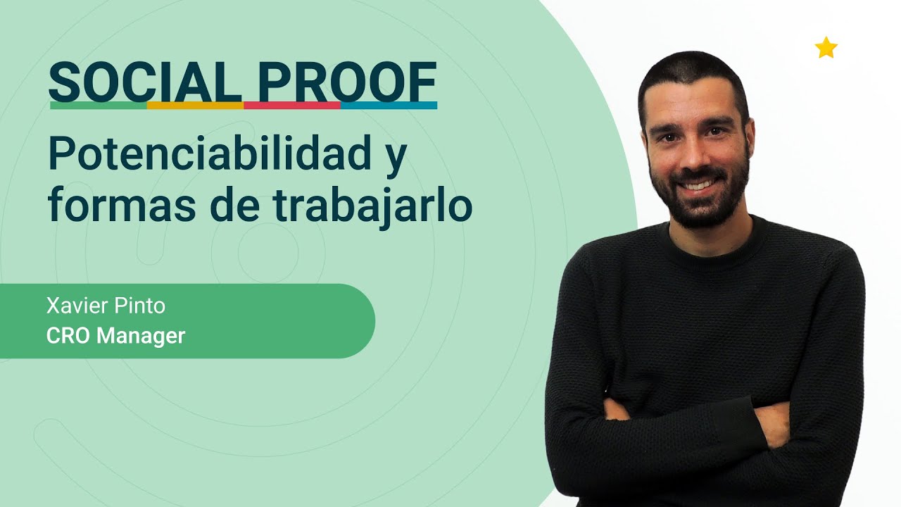 Social Proof - Potenciabilidad y cómo trabajarlo