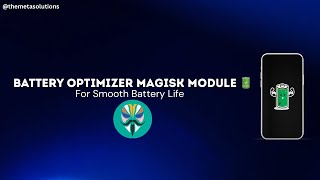 Battery Optimizer Magisk Module 2025 | Best Battery Saver for Android screenshot 4