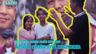 KISAH CINTA NYI MUMUN Part#3 - RENCANA JAHAT KAKE SUGIONO