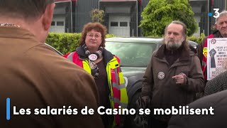 Les salariés de Casino se mobilisent